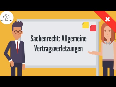 Sachenrecht: Allgemeine Vertragsverletzungen | Rechtskunde Schweiz