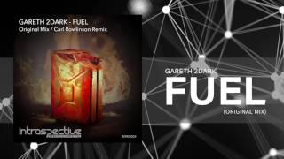 Gareth 2Dark - Fuel [Techno]