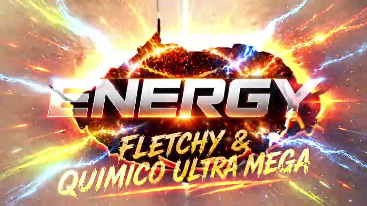 Fletchy & Quimico Ultra Mega - Energy (Official Audio)