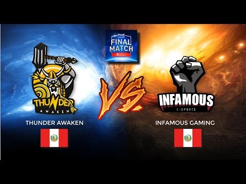 Thunder Awaken [0] vs. [1] Infamous Gaming - Clasificatorias The Final Match