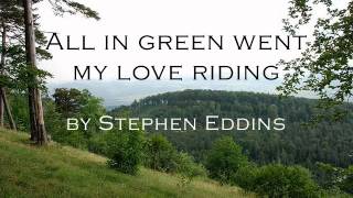 All in green went my love riding