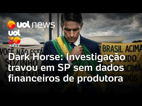 Investigação de Dark Horse travou em SP sem dados financeiros de produtora