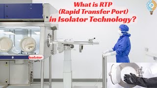 What is RTP (Rapid Transfer Port) in isolator technology