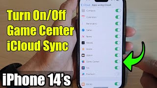 iPhone 14/14 Pro Max: How to Turn On/Off Game Center iCloud Sync