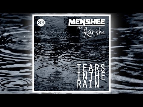 Menshee feat. Karisha - Tears in the Rain [Official]