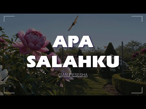 Apa Salahku - Dian Piesesha