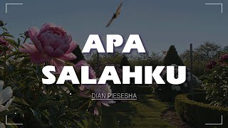 Download lagu Apa Salahku - Dian Piesesha mp3 Download lagu Apa Salahku - Dian Piesesha mp3