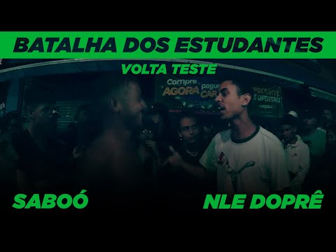 Saboó x Nle Doprê | Grande Final |Batalha dos Estudantes | Guarulhos | SP