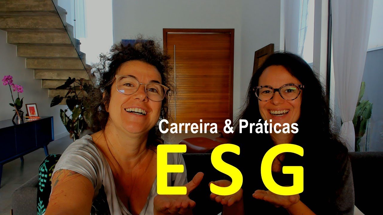 Práticas ESG - O que a sua carreira tem a ver com isso?