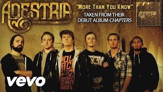 Adestria - More Than You Know (Audio)