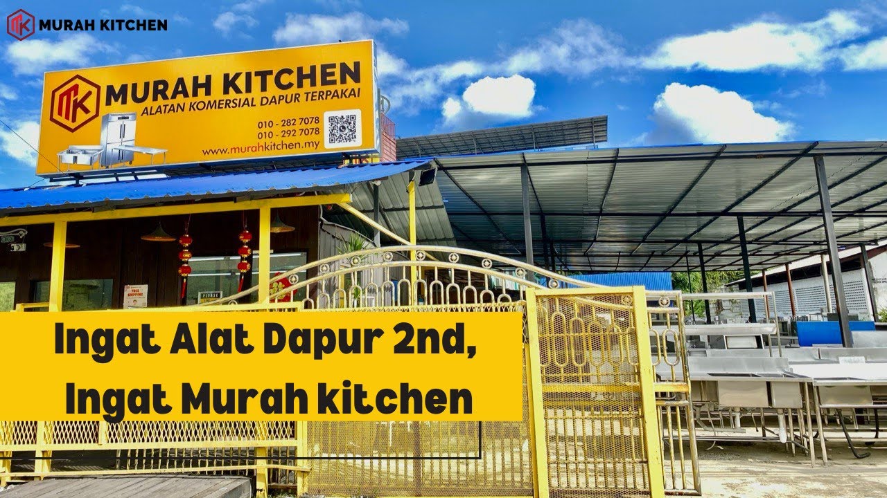 Murah Kitchen - The largest Inventory of Preloved Commercial Kitchen Equipment