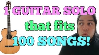 GUITAR SOLO that fits 100 songs!