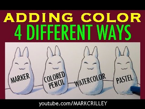 ADDING COLOR: 4 Different Ways (Marker/Colored Pencil/Watercolor/Pastel)