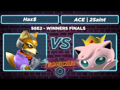 The Nightclub S6E2: ACE | 2Saint vs Hax$ - Winners Finals SSBM