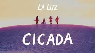 La Luz - "Cicada" [OFFICIAL VIDEO]