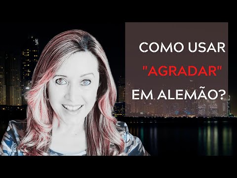 Como usar "Agradar" em Alemão? ??