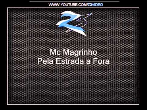 Mc Magrinho   Pela Estrada a Fora