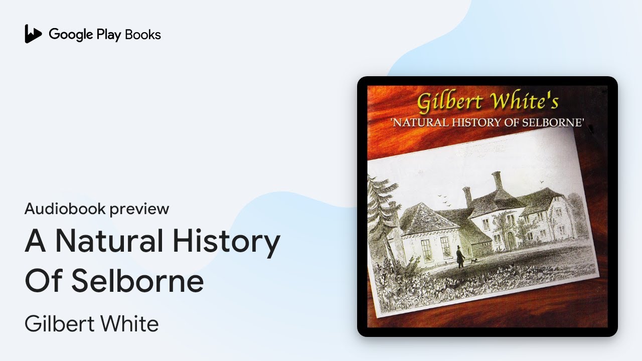 A Natural History Of Selborne by Gilbert White · Audiobook preview