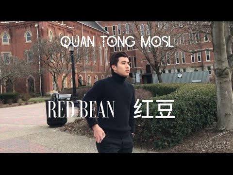 RED BEAN - 红豆(HONG DOU) - ĐẬU ĐỎ | QUAN TONG MOSL | OFFICIAL MUSIC VIDEO