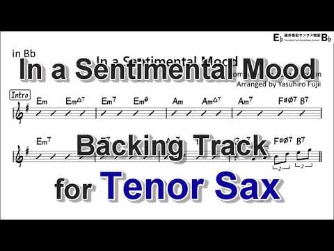 In a Sentimental Mood - Backing Track with Sheet Music for Tenor Sax