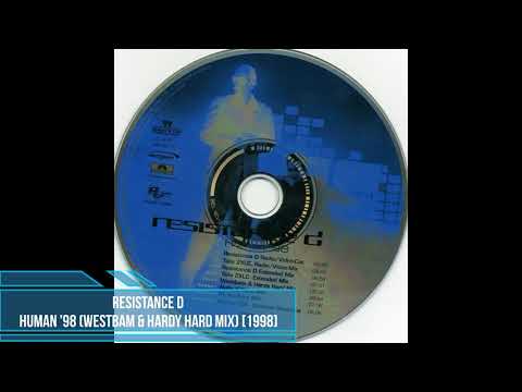 Resistance D ‎– Human '98 (WestBam & Hardy Hard Mix) [1998]