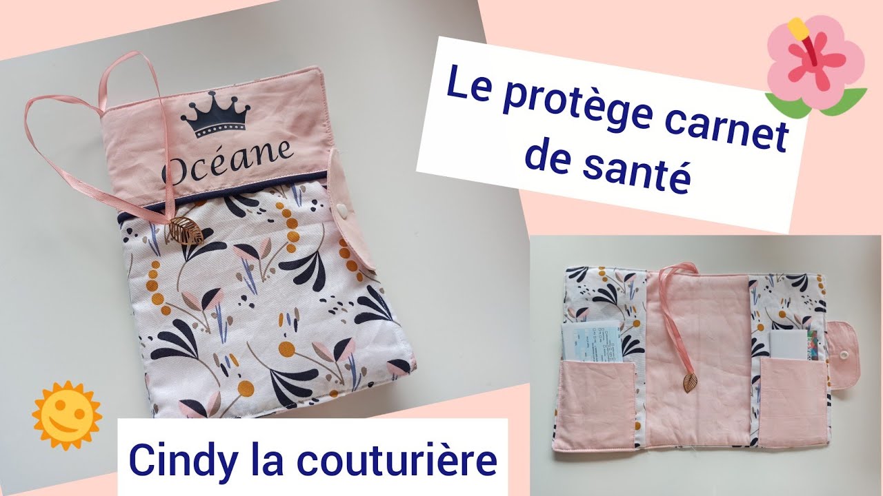 Tuto couture facile ~ Coudre un protège carnet de santé ~ Cindy la couturière ~ tuto pour débutant