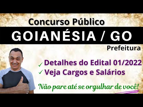 Concurso Goianésia GO. Saiu Edital 354 vagas. 2022 Médio e Superior. Análise completa. Prefeitura