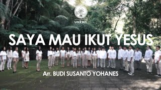 Download lagu Saya Mau Ikut Yesus - UNIMA CHOIR mp3