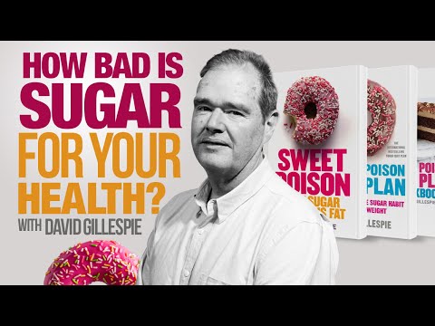Sweet Poison - David Gillespie - How bad is sugar for your health?