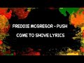 Freddie McGregor - Push Come To Shove Lyrics