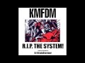 KMFDM - R I P  The System (mixed by DJ BrainStormer)