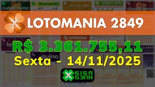 Resultado da Lotomania 2849, Sexta-feira, 14/11/2025