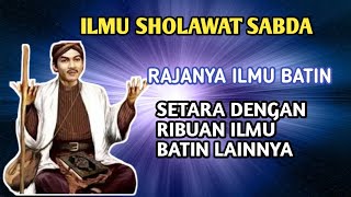 Download lagu ILMU SHOLAWAT SABDA SUNAN KALIJAGA mp3