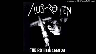 Aus-Rotten - Factory - The Rotten Agenda
