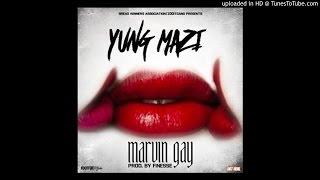 Yung Mazi - Marvin Gaye