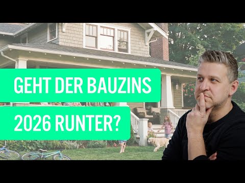 Zinsen 2026: Jetzt kaufen oder abwarten?