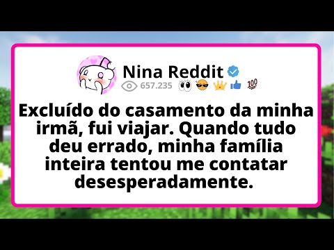 Excluído do CASAMENTO da minha IRMÃ, fui viajar. Quando tudo deu errado, minha família inteira...