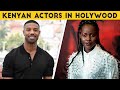 Kenyan Actors In Hollywood