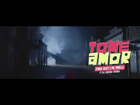 Tome amor Dynho Alves e MC Mirella