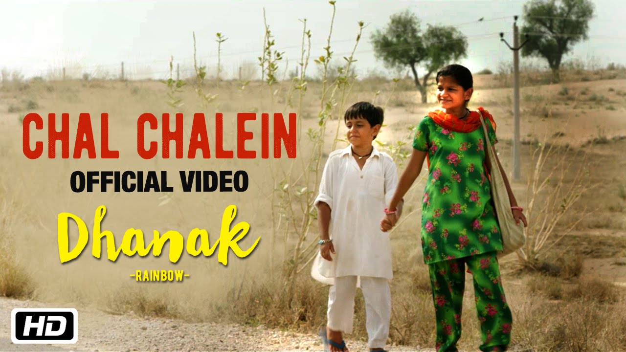 Chal Chalein Lyrics | Dhanak | Papon, Shivam Pathak, Vibha Saraf | Tapas Relia