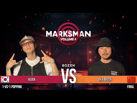 Hoan 🇰🇷 vs Aka Moon 🇨🇳 | Popping 1v1 Final Battle | Marksman Vol. 6 2025 Singapore | RPProds