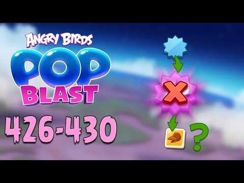 Angry Birds Pop Blast Gameplay Pt 88: Levels 426-430 - Why am I still getting XP for quests?