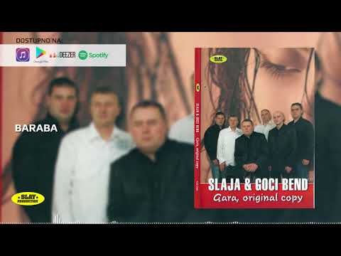 Slaja & Goci Bend - Baraba (Official Audio)