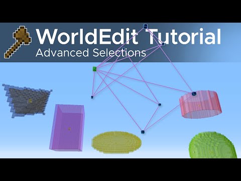 WorldEdit Guide #9 - Advanced Selections