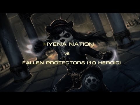 Hyena Nation vs Fallen Protectors (10 Heroic)