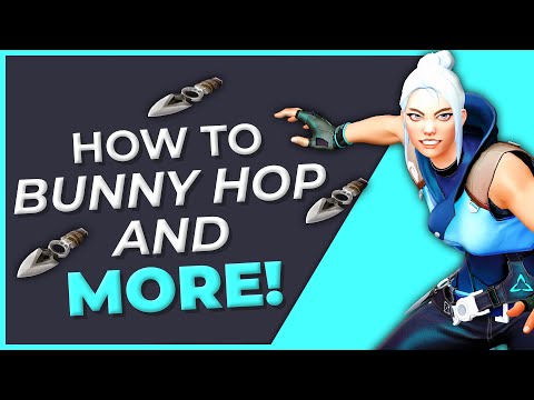 Valorant Pro Movement Guide - Bunny Hop in Valorant and MORE!