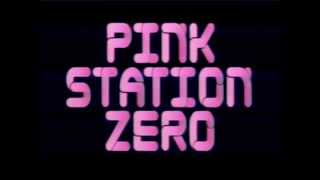 Pink Station Zero
