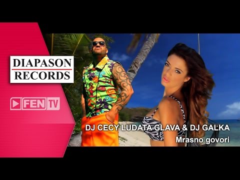 DJ CECY LUDATA GLAVA & DJ GALKA – Мръсно говори (Official Music Video)