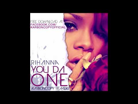 You Da One (Karboncopy Remix) - Rihanna