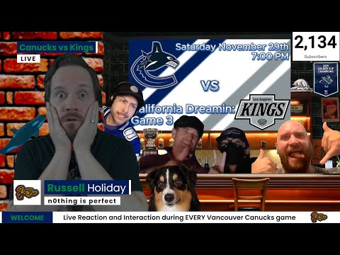 California Dreamin: Part 3 | Canucks vs KIngs | Live Play by Play, Reaction and Interaction
